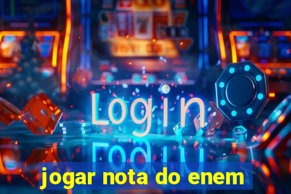 jogar nota do enem